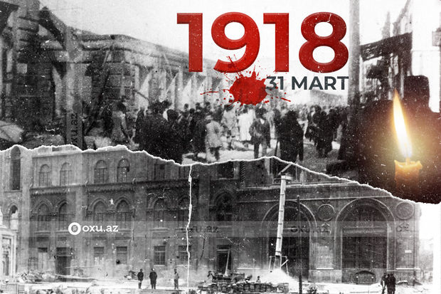 31 mart soyqırımından 105 il keçir - FOTO/VİDEO